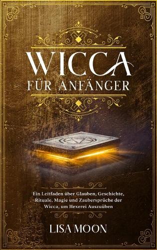 Wicca fur Anfanger