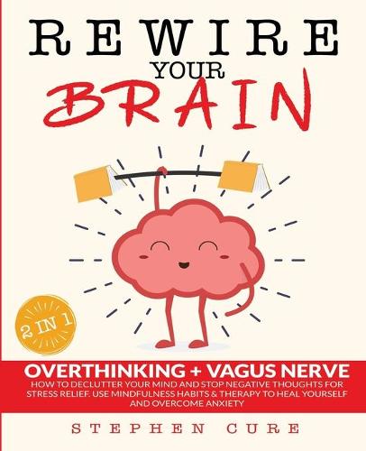 Rewire Your Brain