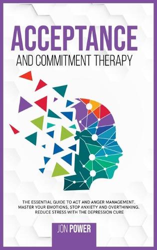 Acceptance And Commitment Therapy