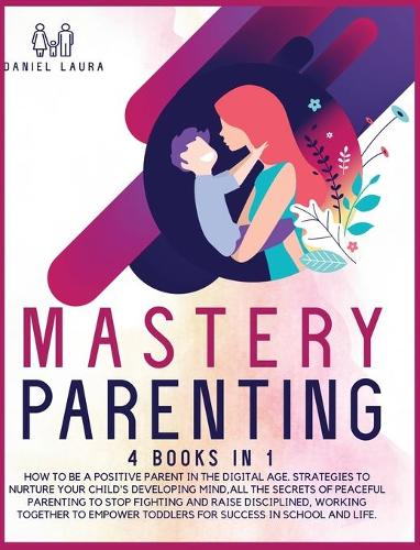 Mastery Parenting