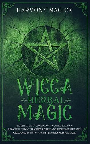 Wicca Herbal Magic