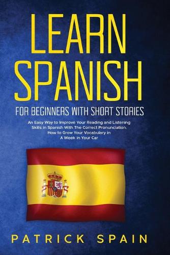 Learn Spanish for Beginners with Short Stories