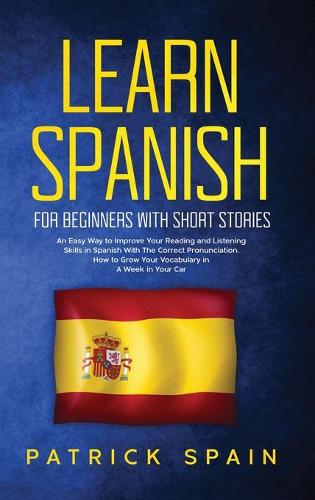 Learn Spanish for Beginners with Short Stories