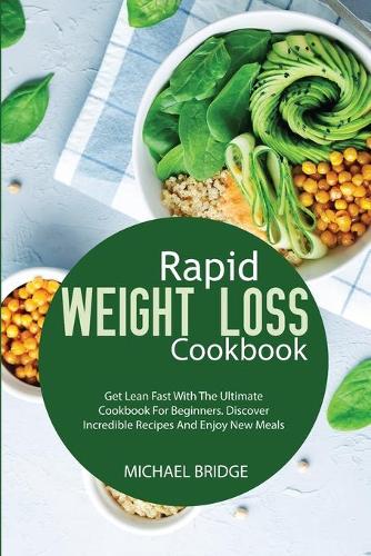 Rapid Weight Loss Cookbook