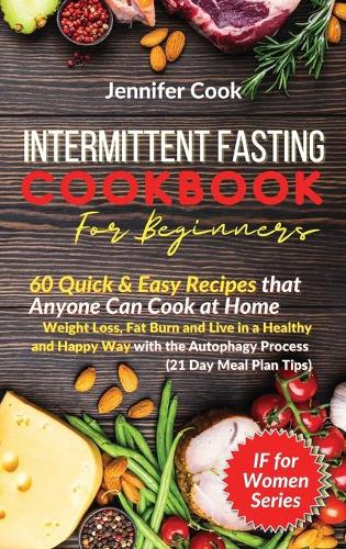 Intermittent Fasting Cookbook For Beginners