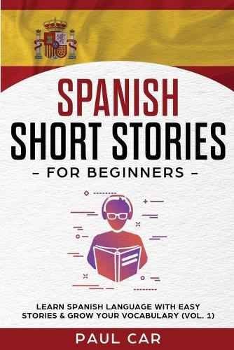 Spanish Short Stories for Beginners