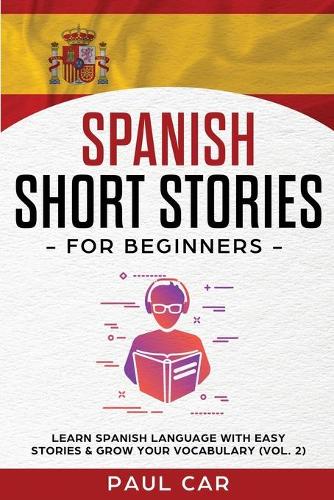 Spanish Short Stories for Beginners