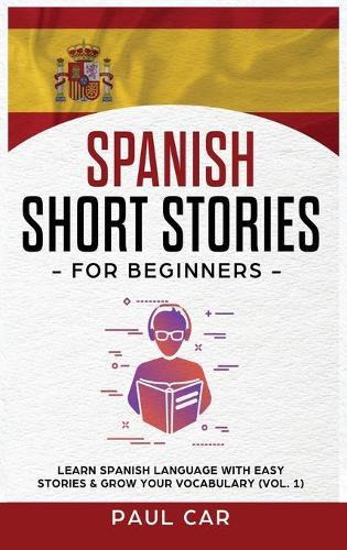 Spanish Short Stories for Beginners