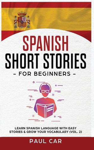 Spanish Short Stories for Beginners