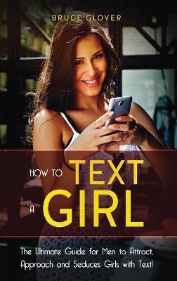 How to Text a Girl