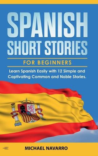 Spanish Short Stories for Beginners