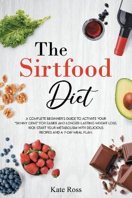 The Sirtfood Diet