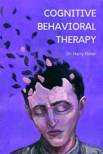 Cognitive Behavioral Therapy