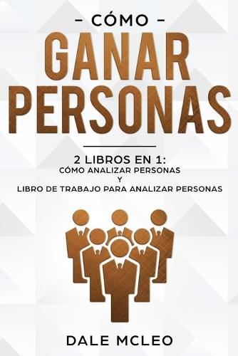 Como ganar personas 2 LIBROS EN 1