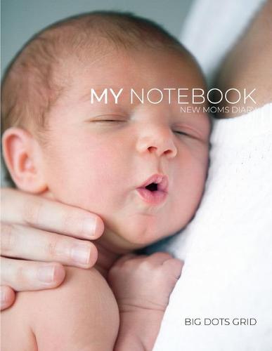 New Moms Notebook