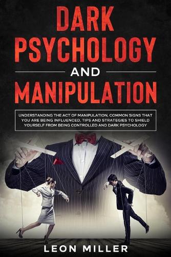 Dark Psychology and Manipulation