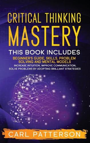 Critical Thinking Mastery