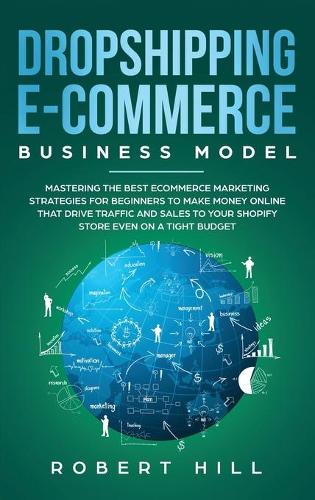 Dropshipping E-Commerce Business Model