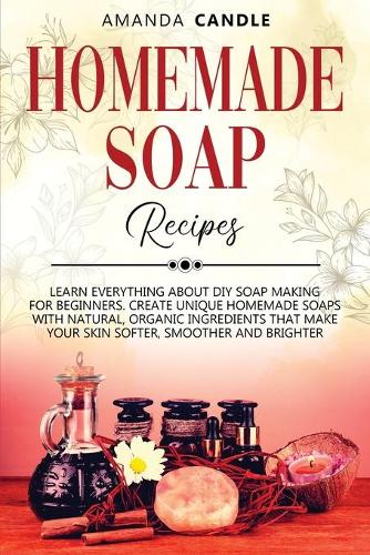 Homemade Soap Recipes