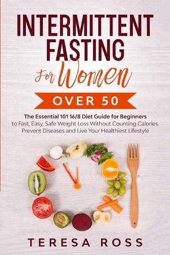 Intermittent Fasting For Women Over 50