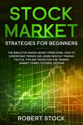 Stock Market Strategies For Beginners