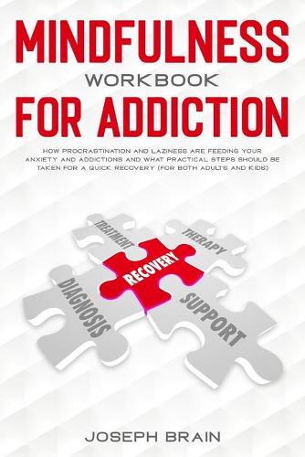 Mindfulness Workbook for Addiction