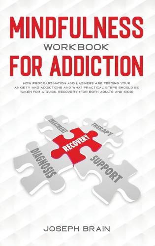 Mindfulness Workbook for Addiction