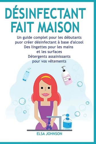 Desinfectant Fait Maison