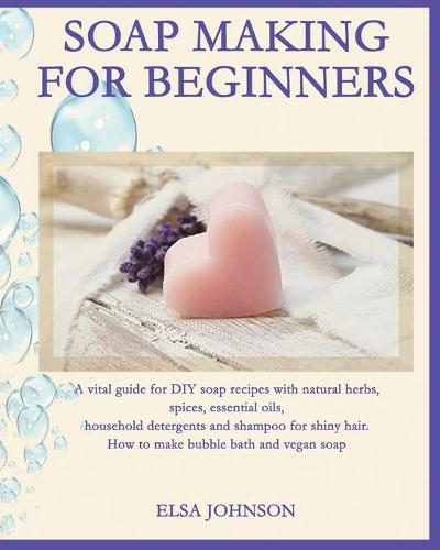 Soap Making for Beginners