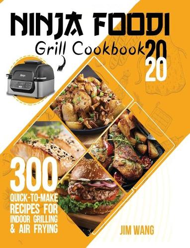 Ninja Foodi Grill Cookbook 2020