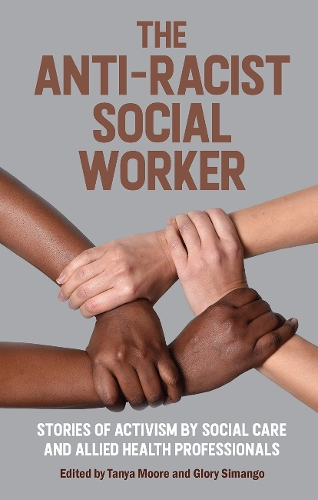 The Anti-Racist Social Worker