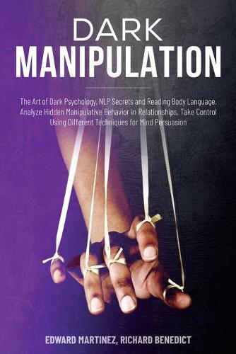 Dark Manipulation