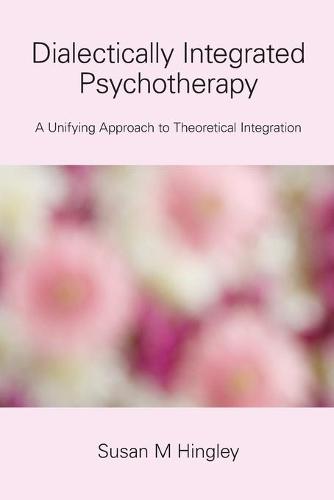Dialectically Integrated Psychotherapy