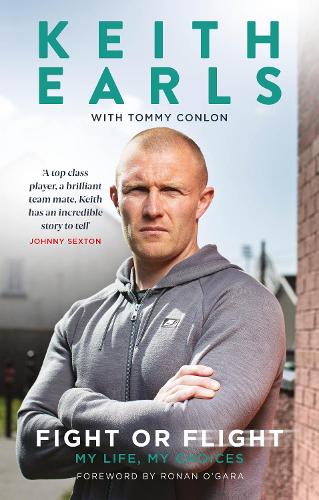 Keith Earls: Fight or Flight