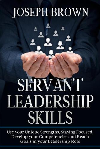 Servant Leadership Skills
