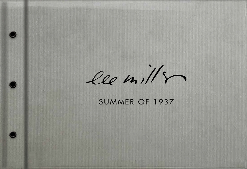 Summer of 1937: Lee Miller, Roland Penrose