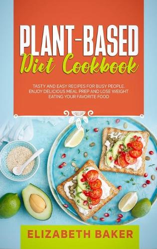 Plant-Based Diet Cookbook