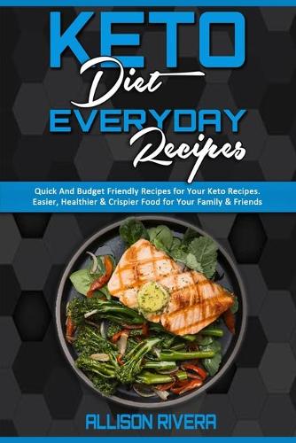 Keto Diet Everyday Recipes