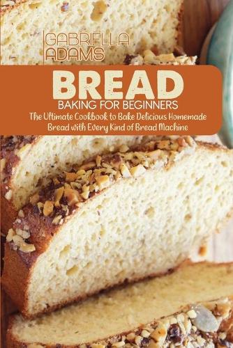 Bread Baking for Beginners