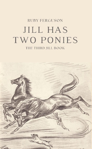 Jill Has Two Ponies (Jill 3)