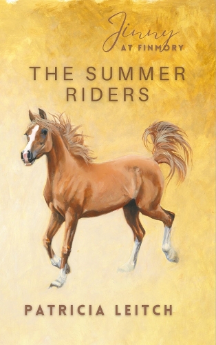 The Summer Riders (Jinny at Finmory 3)