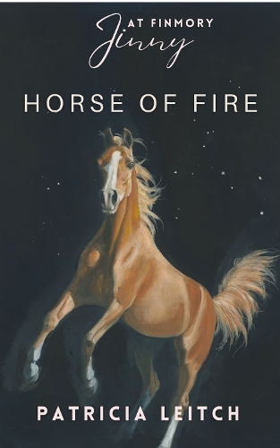 Horse of Fire (Jinny at Finmory 11)