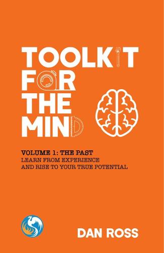 Toolkit for the Mind, Volume 1: The Past