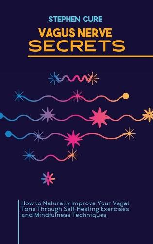Vagus Nerve Secrets