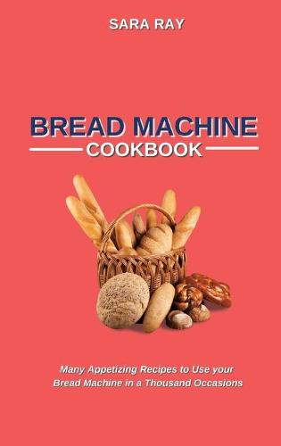 Bread Machine Cookbook