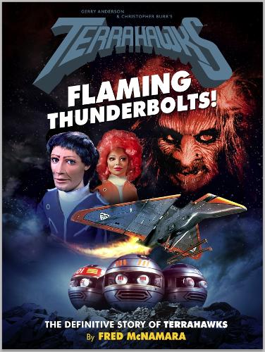 Terrahawks – Flaming Thunderbolts!