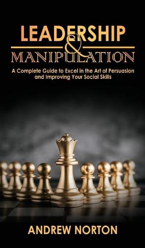 Leadership & Manipulation