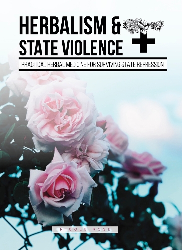 Herbalism and State Violence