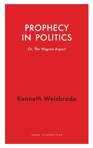 Prophecy in Politics