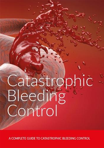 Catastrophic Bleeding Control